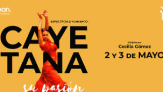 Entradas Cayetana, su pasión - Teatro Maestranza